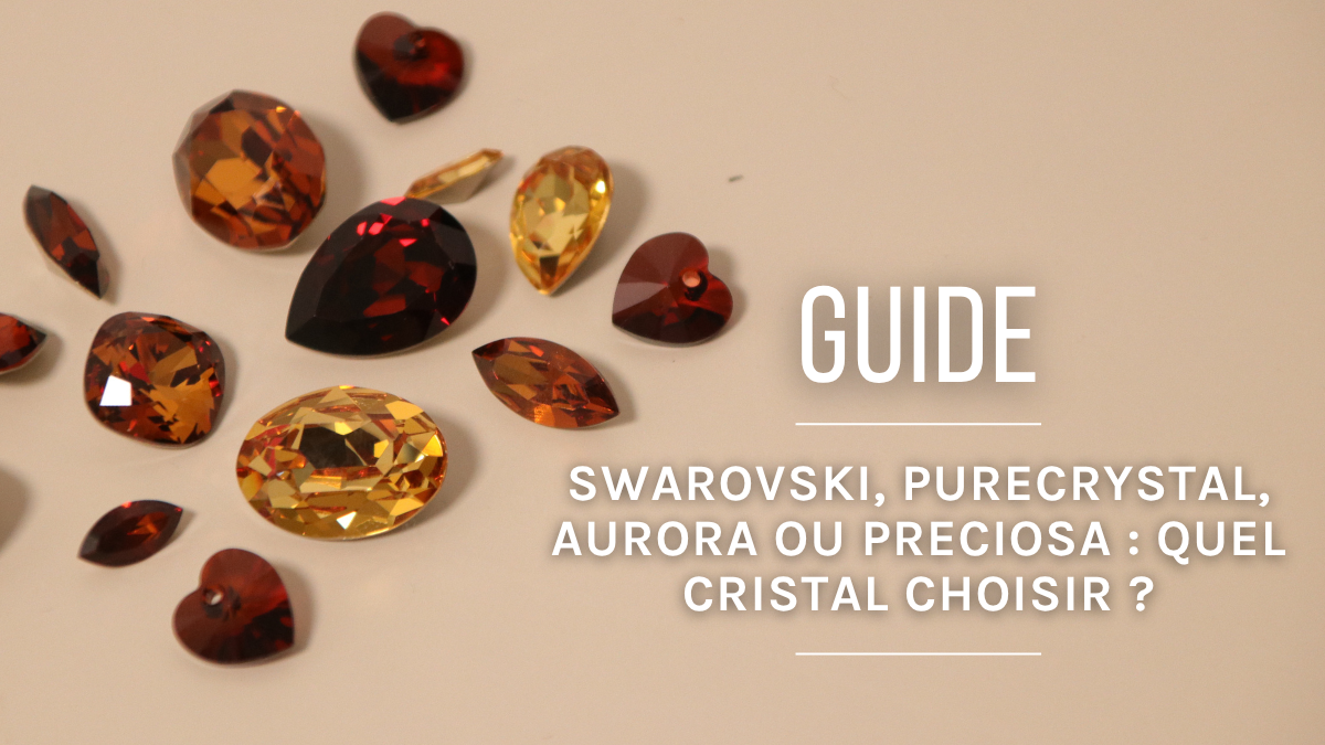 Swarovski, PureCrystal, Aurora o Preciosa: quale cristallo scegliere? Swarovski, PureCrystal, Aurora o Preciosa: quale cristallo scegliere?